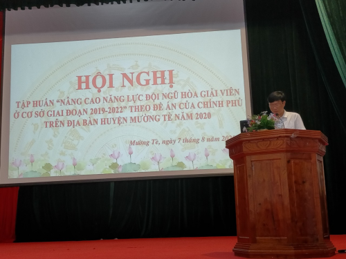Ủy ban Nhân dân huyện Mường Tè, triển khai thực hiện Đề án: “ Nâng cao năng lực đội ngũ hòa giải viên ở cơ sở giai đoạn 2019 - 2022" trên địa bàn huyện Mường Tè năm 2020.