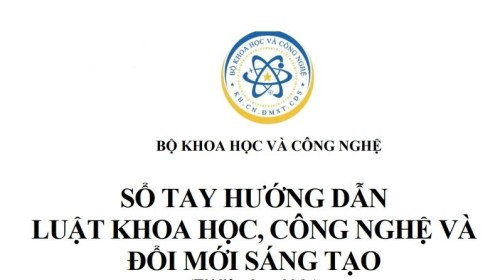 Sổ tay hướng dẫn Luật Khoa học, công nghệ và đổi mới sáng tạo